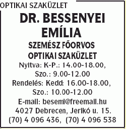   - Dr. Bessenyei Emília Szemész főorvos