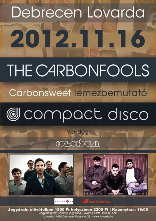 3C FEST Compact Disco, Carbonfools, Colorstar koncertek  - 3C FEST - Compact Disco | Carbonfools | Colorstar koncert