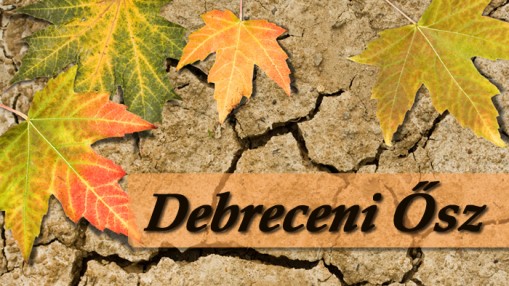 Debreceni Ősz 2012  - Debreceni Ősz