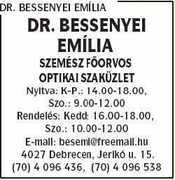   - Dr. Bessenyei Emília Szemész főorvos