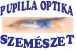   - Pupilla Optika