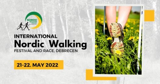   - Nemzetközi Nordic Walking találkozó és verseny Debrecen